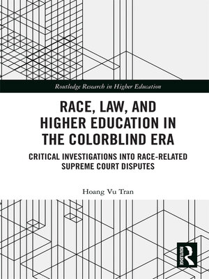 cover image of Race, Law, and Higher Education in the Colorblind Era